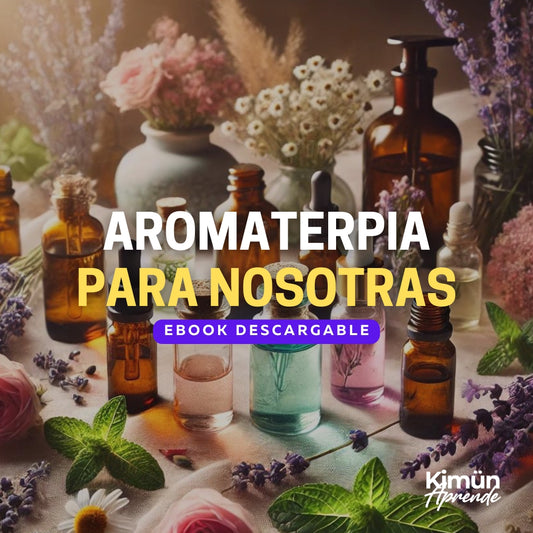 AROMATERAPIA PARA NOSOTRAS